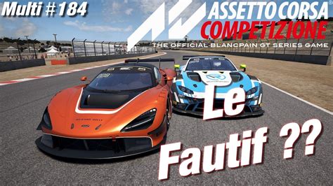 Assetto Corsa Competizione Multi 184 Le Fautif YouTube