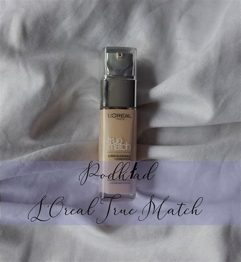 Szanel: #97 Recenzja: Podkład Loreal True Match