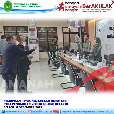 Ketua Pengadilan Tinggi Ntb Melakukan Pembinaan Ke Pengadilan Negeri