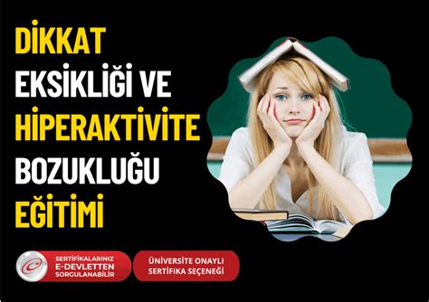 Dikkat Eksikliği ve Hiperaktivite Bozukluğu Eğitimi