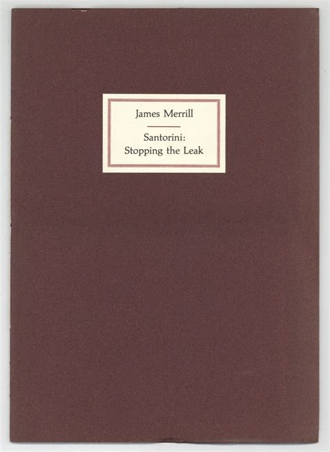 Santorini: Stopping the Leak by MERRILL, James: Near Fine Softcover