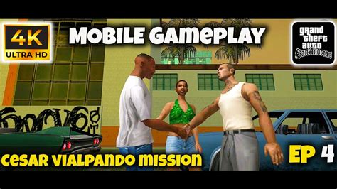 Cesar Vialpando Mission GTA SAN ANDREAS MOBILE GAMEPLAY