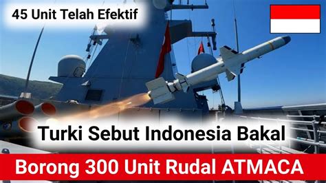 Tak Cuma Unit Indonesia Siap Borong Unit Rudal Atmaca Buatan