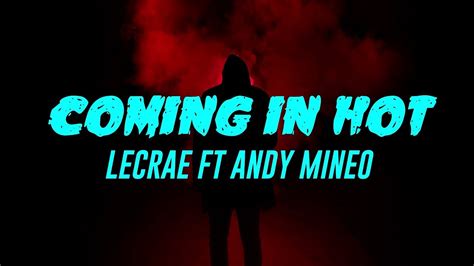 Coming In Hot Lyrics Lecrae Ft Andy Mineo YouTube Music
