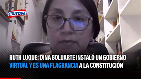 🔴🔵ruth Luque Dina Boluarte Instaló Un Gobierno Virtual Y Es Una