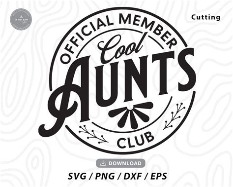 Official Member Cool Aunts Club Svgbest Aunt Ever Svgaunt Etsy