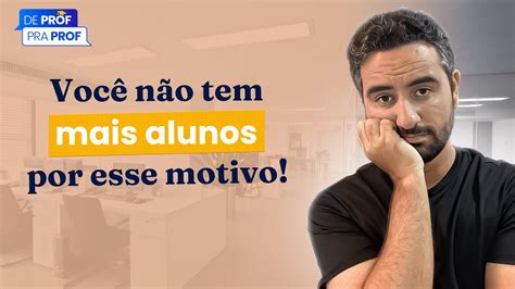 Você não tem mais alunos por esse motivo Professores Particulares