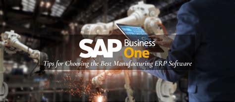 Tips For Choosing The Best Manufacturing ERP Software CBS