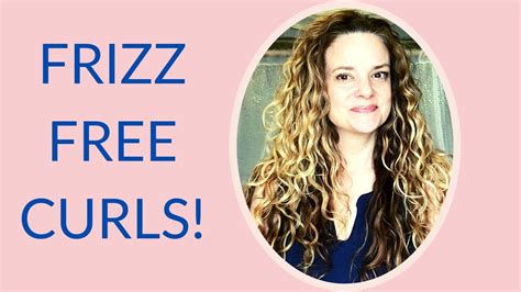 5 Tips For Frizz Free Curls How To Reduce Frizz For Curly Hair No More