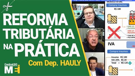 Reforma TributÁria Na PrÁtica Entenda Como Vai Funcionar A Reforma