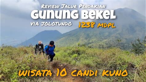 Review Jalur Pendakian Gunung Bekel 1238 Mdpl Via Jolotundo Wisata