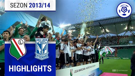 Legia Warszawa Lech Poznań 2 0 SKRÓT Ekstraklasa 2013 14 37