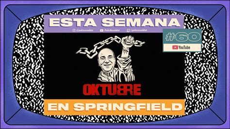 Esta Semana En Springfield Absurdismo Vital Youtube