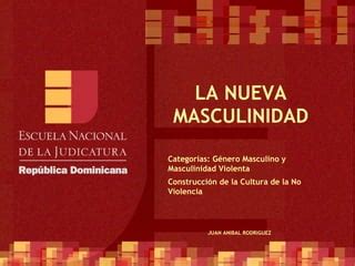 ENJ 100 La Nueva Masculinidad PPT