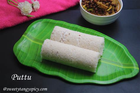 Easy Puttu Recipe Easy Kerala Puttu Recipe How To Make Kerala Puttu