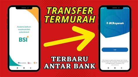 Cara Transfer Uang Dari Bsi Ke Bca Syariah Mobile Banking Dengan Bi