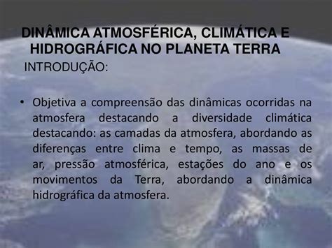 Dinâmica Atmosférica Climática E Hidrográfica No Planeta Terra