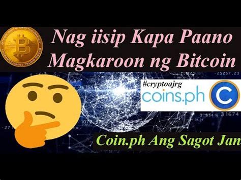 How To Have Bitcoin Paano Magkaroon Ng Bitcoin Wallet Gamit Ang