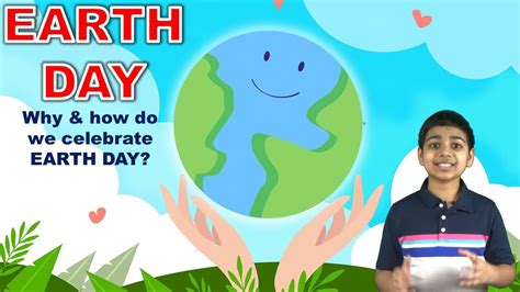 Earth Day Why Do We Celebrate Earth Day Youtube