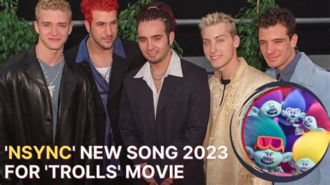 NSYNC New Song 2023 For Trolls Movie A2Z Soundtrack