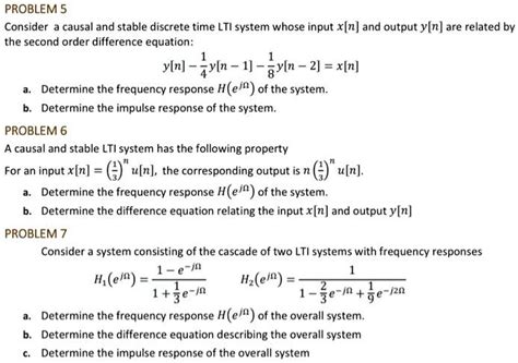 SOLVED PROBLEM 5 Consider A Causal And Stable Discrete Time LTI System