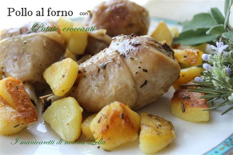 Pollo Al Forno Con Patate Croccanti I Manicaretti Di Nonna Lella