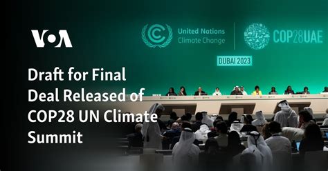 Draft For Final Deal Released Of Cop28 Un Climate Summit