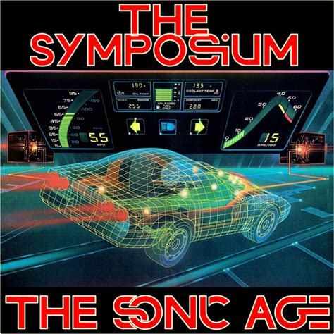 The Sonic Age Album By The Symposium Spotify