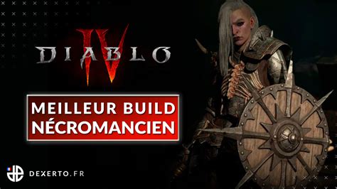 Les Meilleurs Builds N Cromancien Dans Diablo Saison Comp Tences