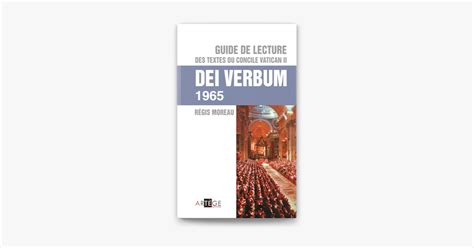 ‎guide De Lecture Des Textes Du Concile Vatican Ii Dei Verbum On Apple Books