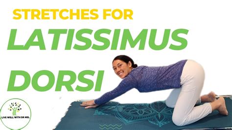 Stretches For Latissimus Dorsi Live Well With Dr Mel Youtube