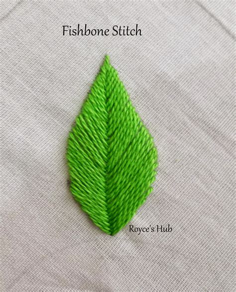 Royce S Hub Embroidery Stitches For Leaves Fishbone Stitch And