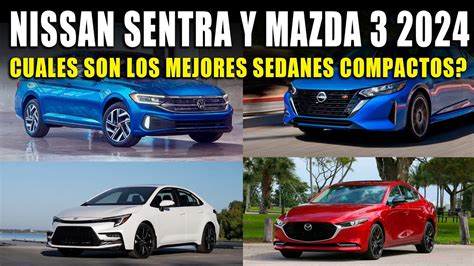 Nissan Sentra El M S Vendido Junto A Mazda Mejores Sedanes