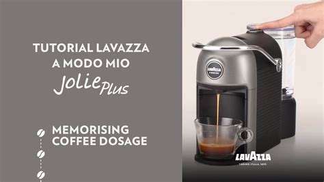 Lavazza A Modo Mio Jolie Plus Tutorial Memorising The Coffee Dosage