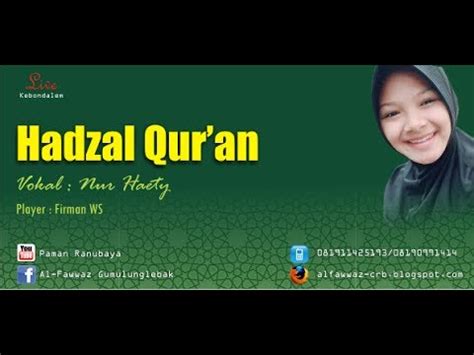 Hadzal Qur An Al Fawwaz Gumulung Lebak Youtube