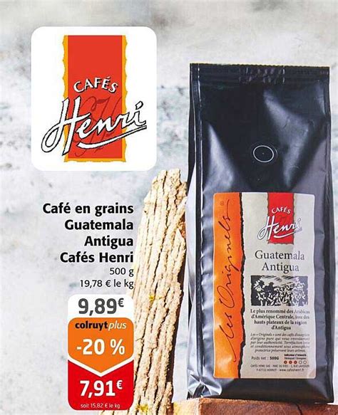 Promo Caf En Grains Guatemala Antigua Caf S Henri Chez Colruyt