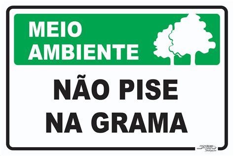 Placa Meio Ambiente Não Pise na Grama Afonso Sinalizações