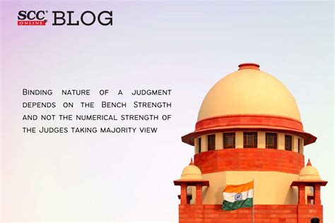 Sc Constitution Bench Binding Nature Of A Judgment Depends On The