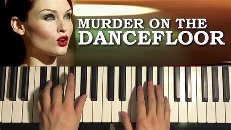 Sophie Ellis Bextor Murder On The Dancefloor Piano Tutorial Lesson