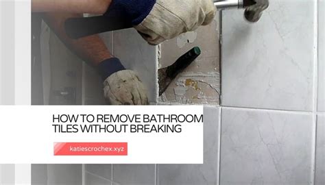 How To Remove Bathroom Tiles Without Breaking Them Artcomcrea