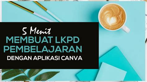 Tutorial Membuat LKPD Pembelajaran Keren Dengan Canva YouTube