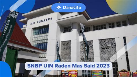 Snbp Uin Raden Mas Said 2023 Danacita