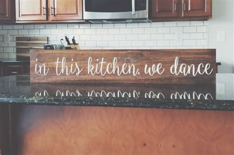 In This Kitchen We Dance Sign Fun Sign Dance Sign Wood Etsy