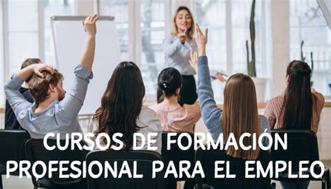 Cursos Gratis En Plazo De Solicitud Almer A Formaci N Profesional