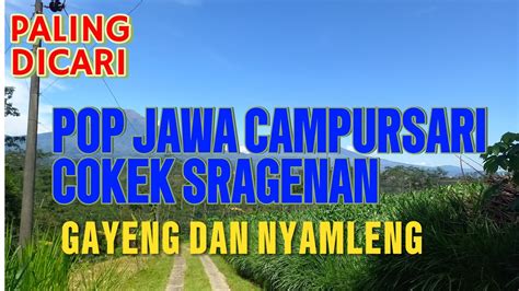 Campursari Terbaru Paling Enak Didengar Sambil Tiduran Tanpa Iklan