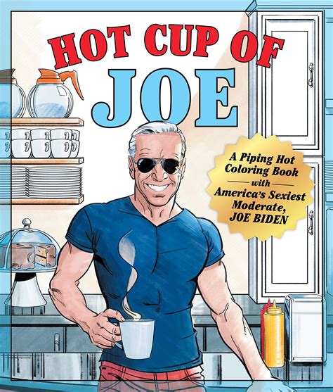 Amazon Hot Cup Of Joe A Piping Hot Coloring Book With America S