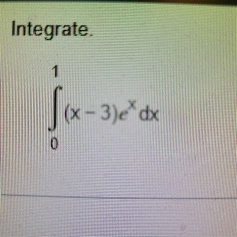 Answered Integrate 1 Sex 0 X 3 Ex Dx Bartleby