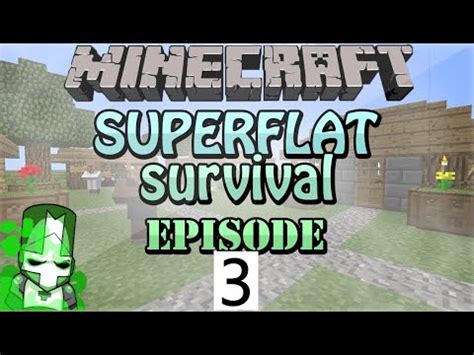 Super Flat Survival Episode 3 YouTube