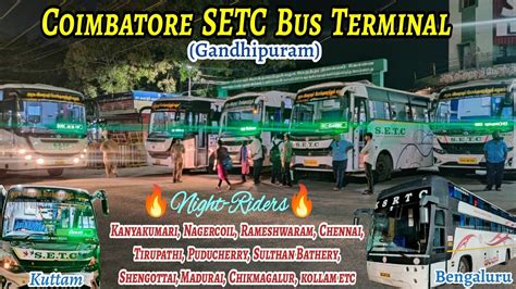 Coimbatore Gandhipuram Central Bus Stand Inter State Buses Kerala