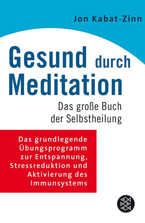 Gesund Durch Meditation Das Gro E Buch Der Selbstheilung Das